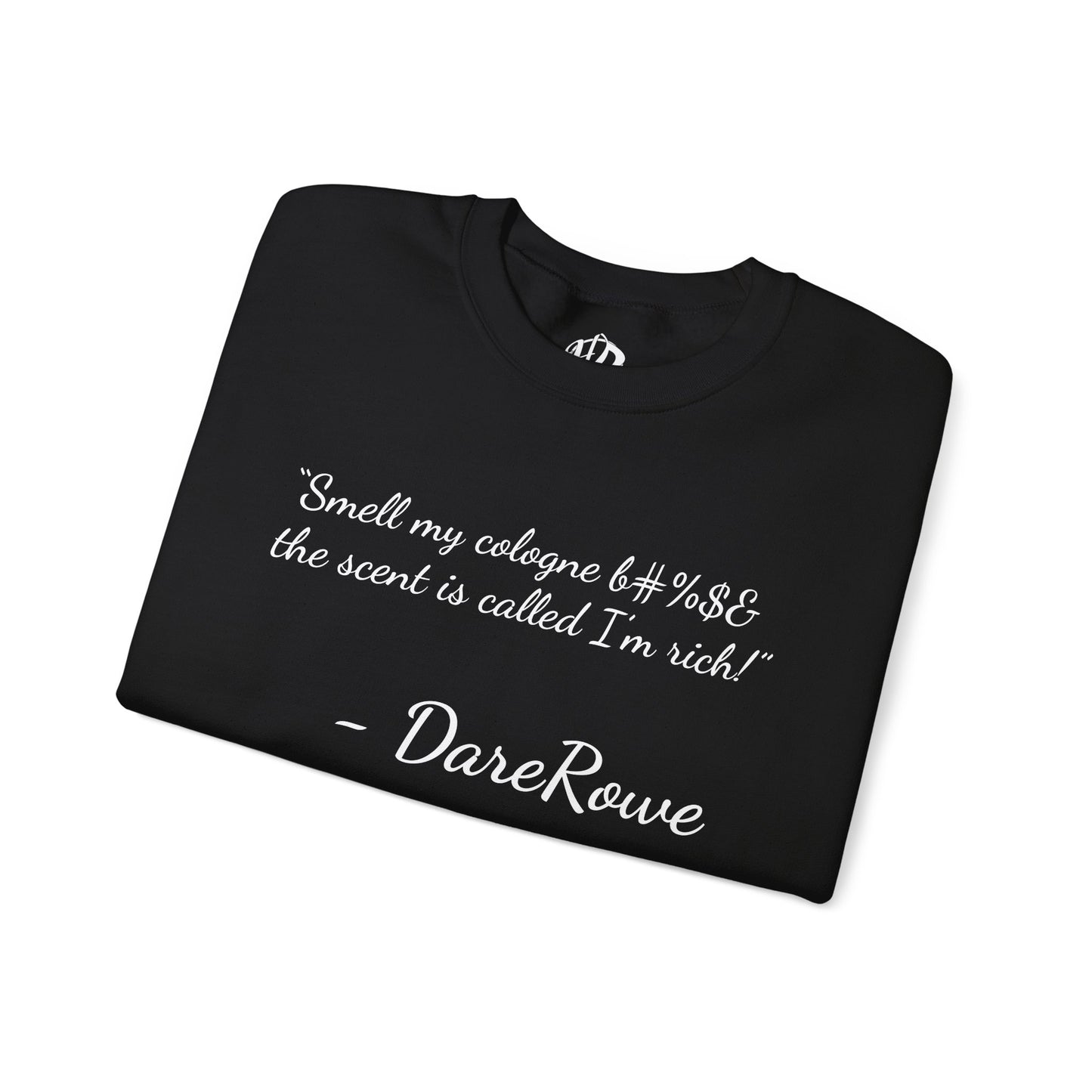 DareRowe Tribute Crewneck — "Feeling Like Money" Memorial Sweatshirt